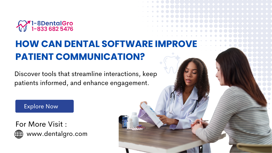 Can Dental Software Improve Communication With Patients?